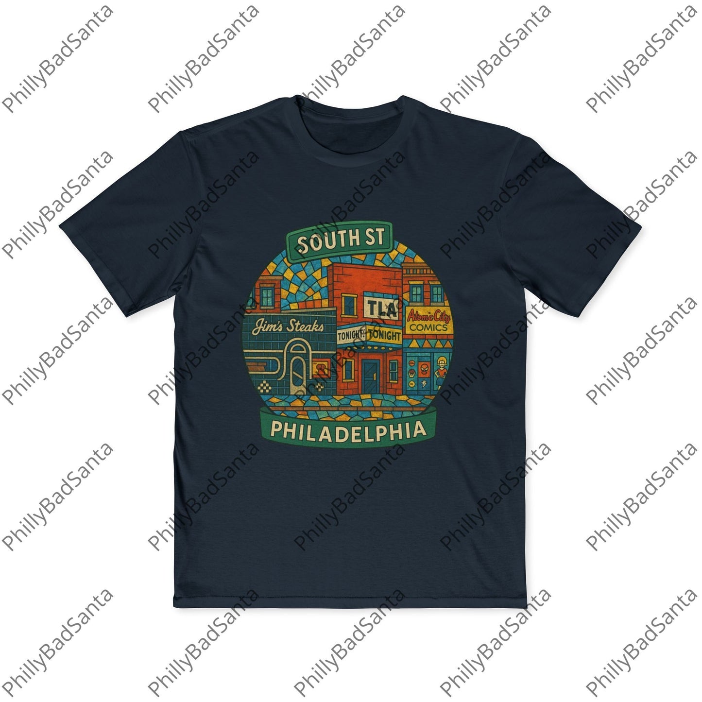 South Street, Philadelphia T-shirt. Jim's Steaks, TLA, Atomic Comics, Magic Gardens, Philly Style