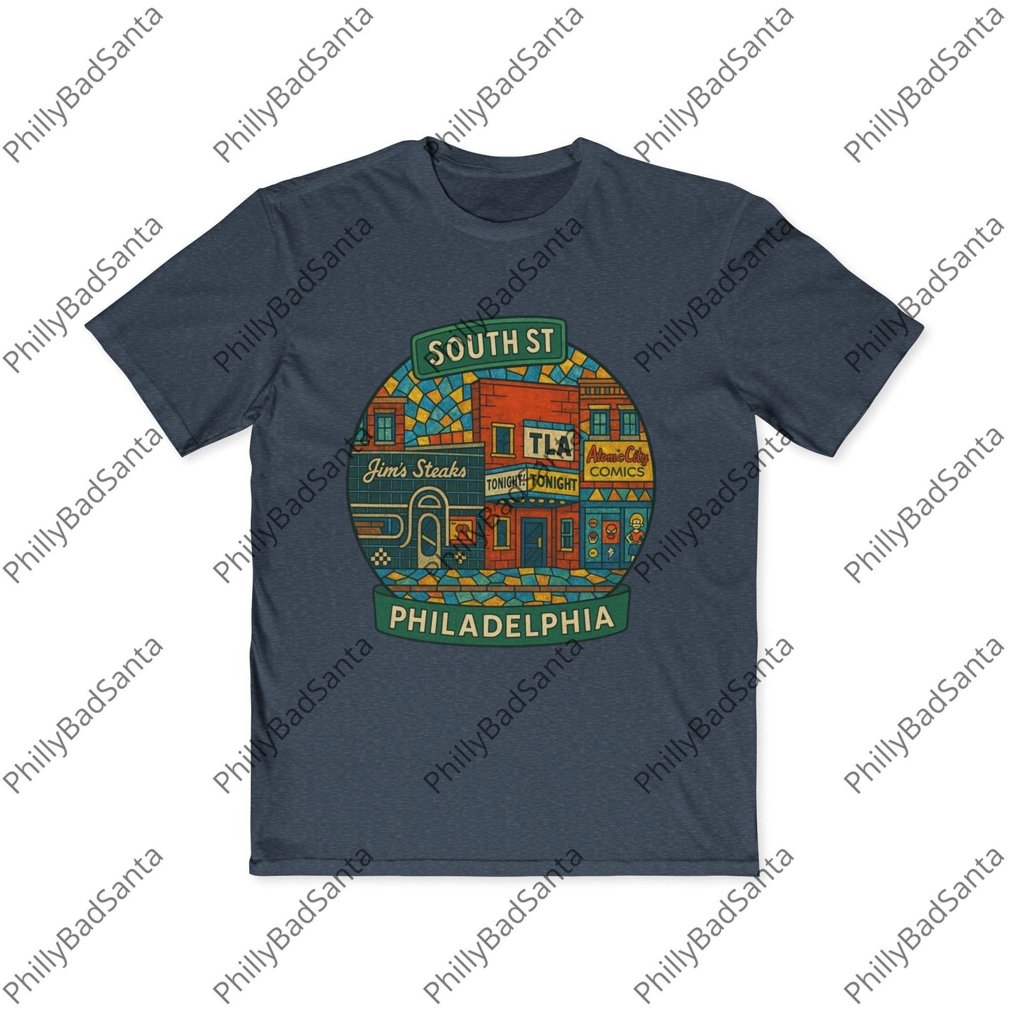 South Street, Philadelphia T-shirt. Jim's Steaks, TLA, Atomic Comics, Magic Gardens, Philly Style