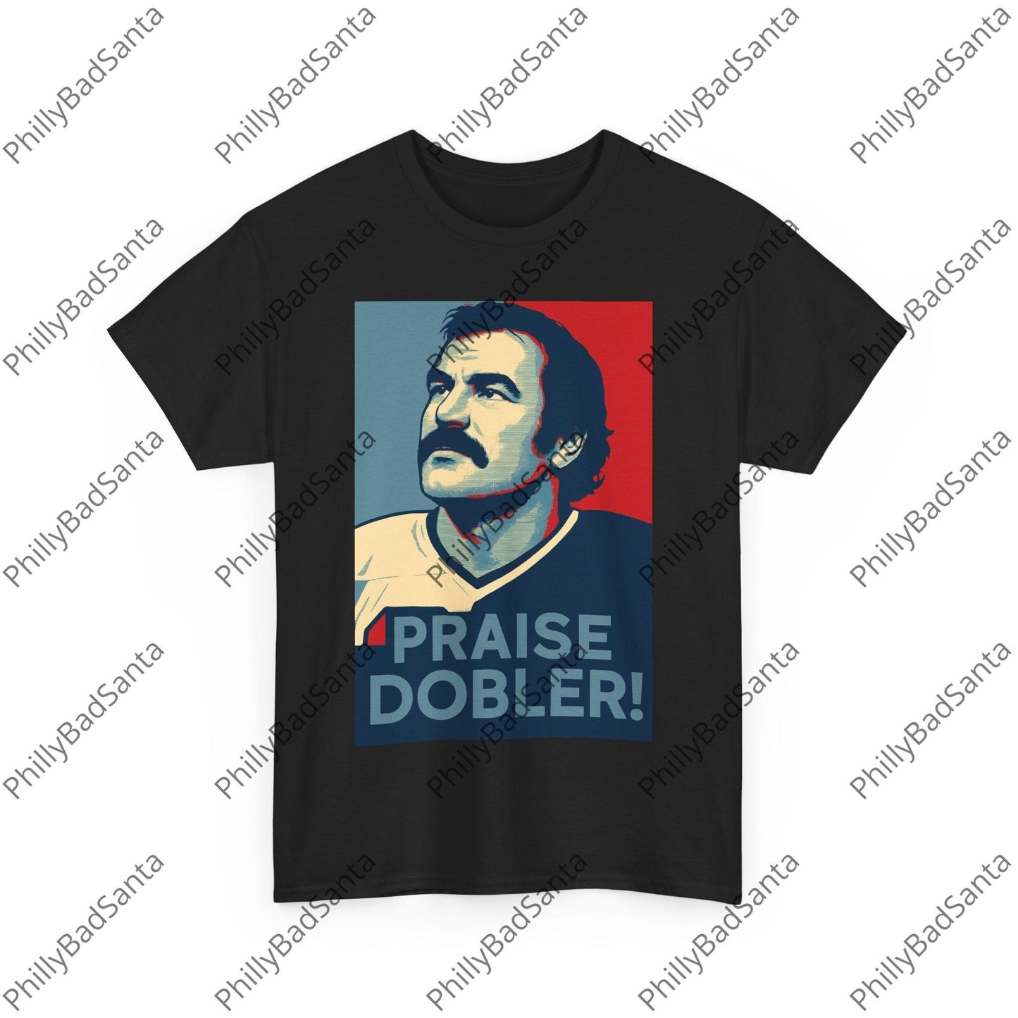 Praise Dobler Hope Poster Tee, Gritty Philly Style T-Shirt.