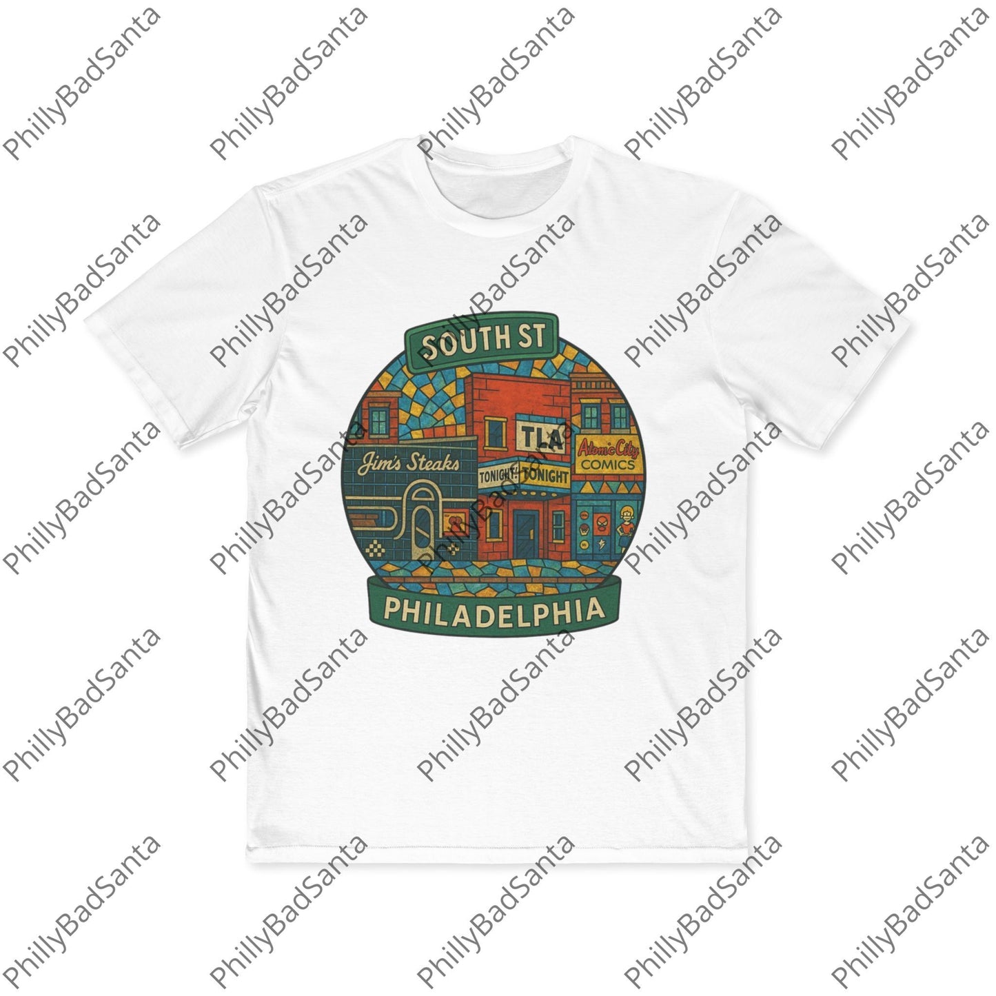 South Street, Philadelphia T-shirt. Jim's Steaks, TLA, Atomic Comics, Magic Gardens, Philly Style