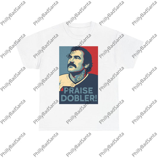 Praise Dobler Hope Poster Tee, Gritty Philly Style T-Shirt.