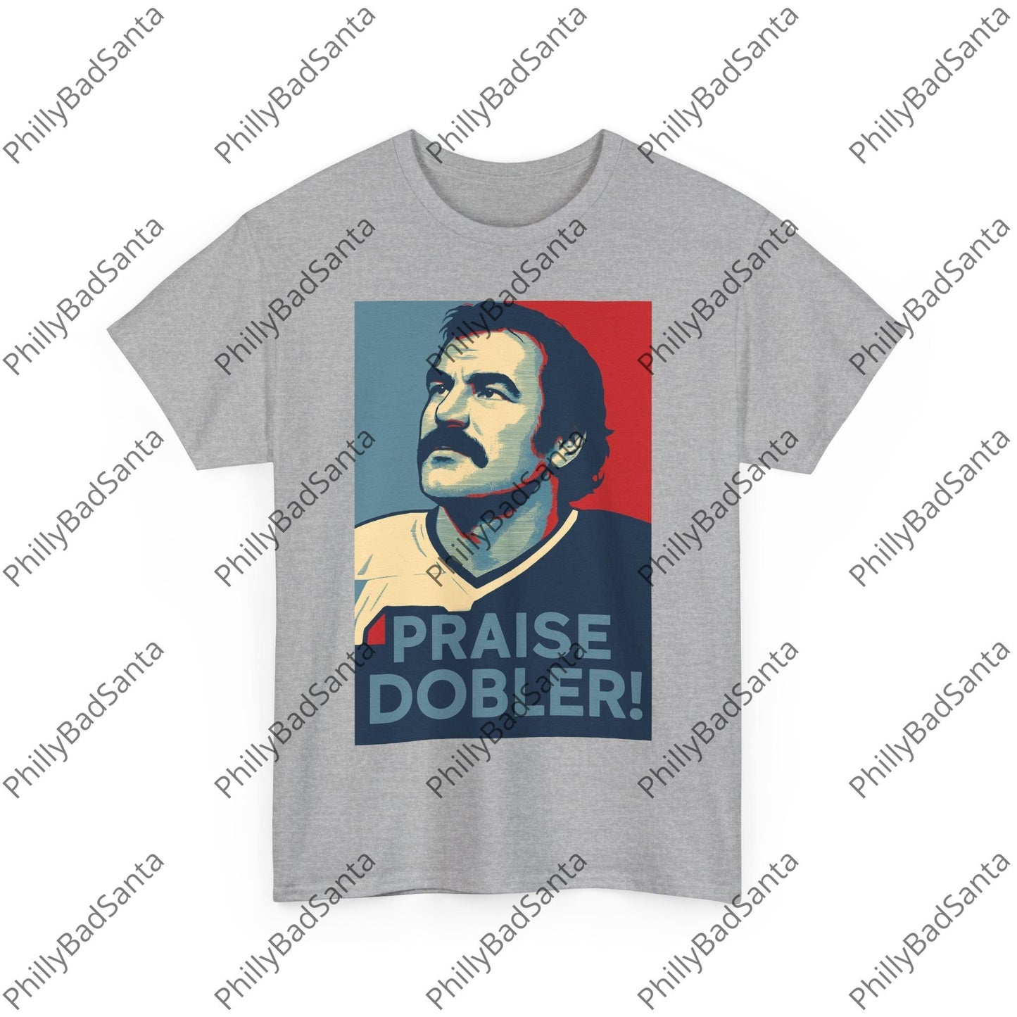 Praise Dobler Hope Poster Tee, Gritty Philly Style T-Shirt.